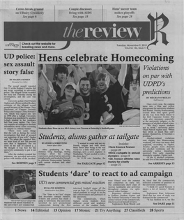 Hens Celebrate Homecoming Sex Assault Violations Story False on Par with by MARINA KOREN Managing News Editor the Sexual Assault Reported UDPD's Oct