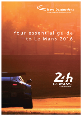 Your Essential Guide to Le Mans 2016 On-Circuit Assistance Helpline