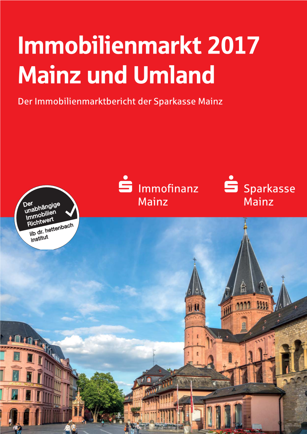 Immobilienmarktbericht 2017 Geben Wir Ihnen Die Bislang Umfassendste Und Lokal Detaillier- Teste Analyse Zum Immobilienmarkt in Unserem Geschäftsgebiet an Die Hand