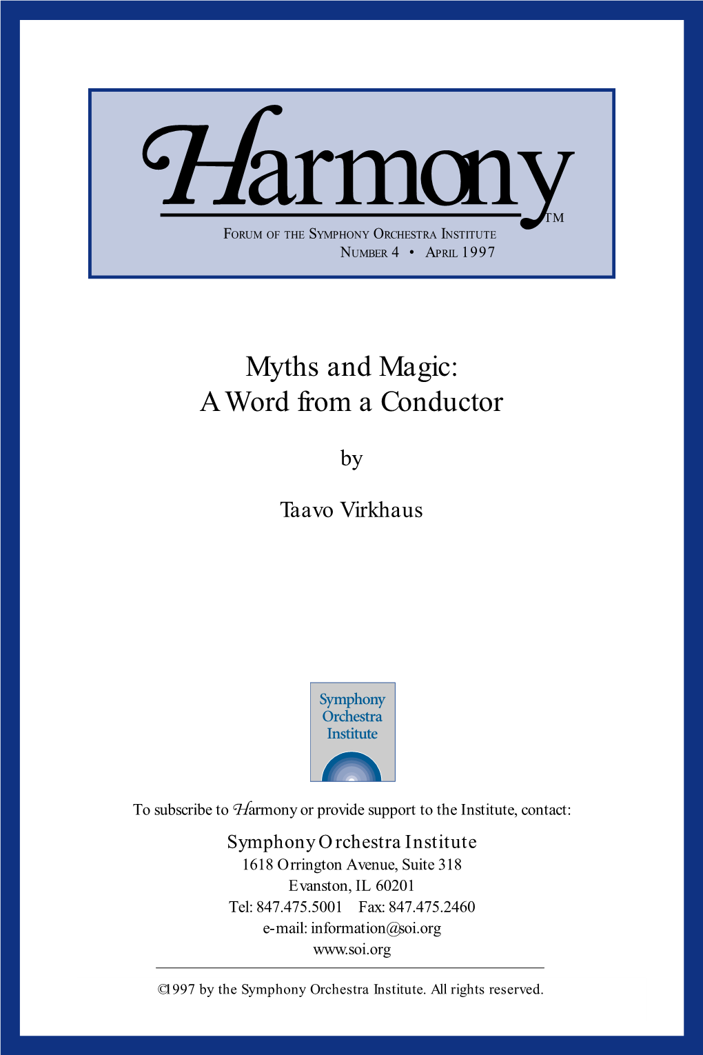 Myths and Magic: a Word from a Conductor by Taavo Virkhaus