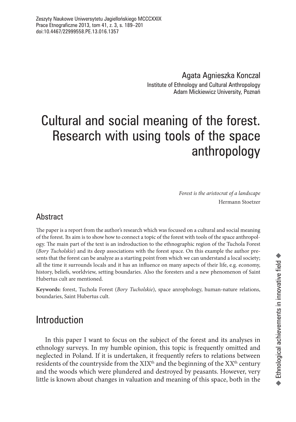 Cultural and Social Meaning of the Forest. Research with Using Tools of the Space Anthropology