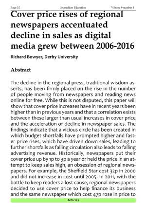 Cover Price Rises of Regional Newspapers Accentuated Decline in Sales As Digital Media Grew Between 2006-2016 Richard Bowyer, Derby University