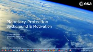Planetary Protection Background & Motivation