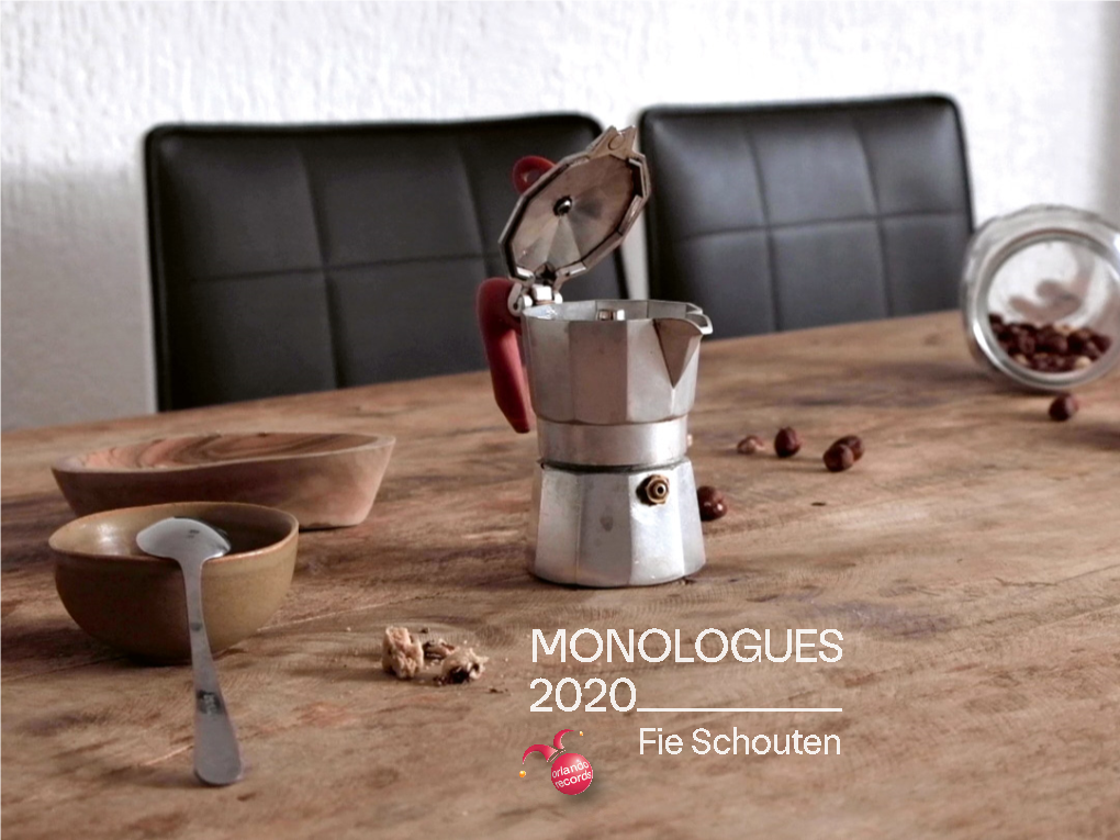 MONOLOGUES 2020 — Fie Schouten