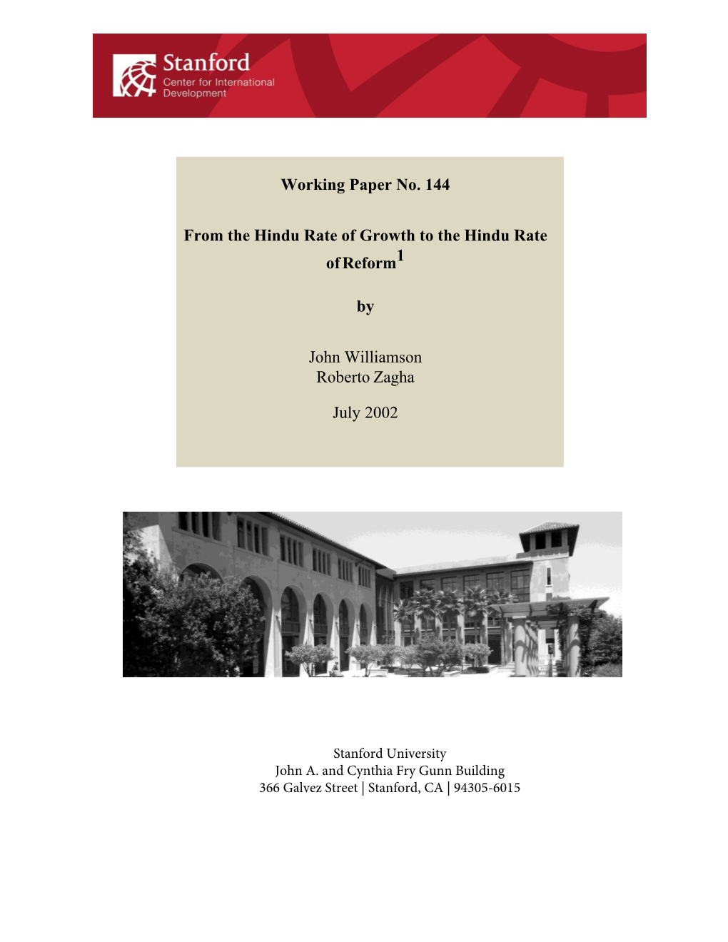 Working Paper No. 144 from the Hindu Rate of Growth to the Hindu