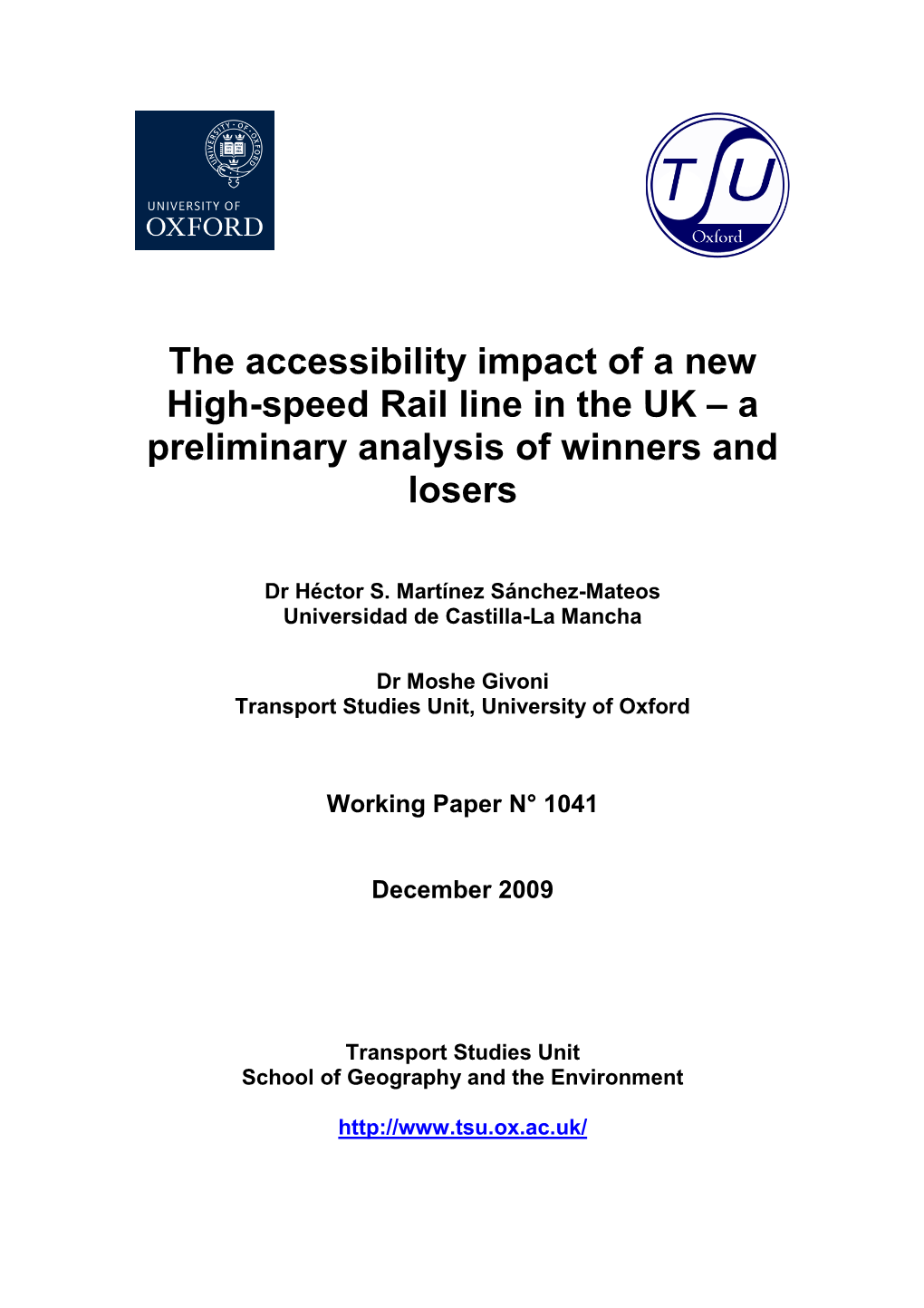 The Accessibility Impact of a New High-Speed Rail Line in the UK – a Preliminary Analysis of Winners and Losers