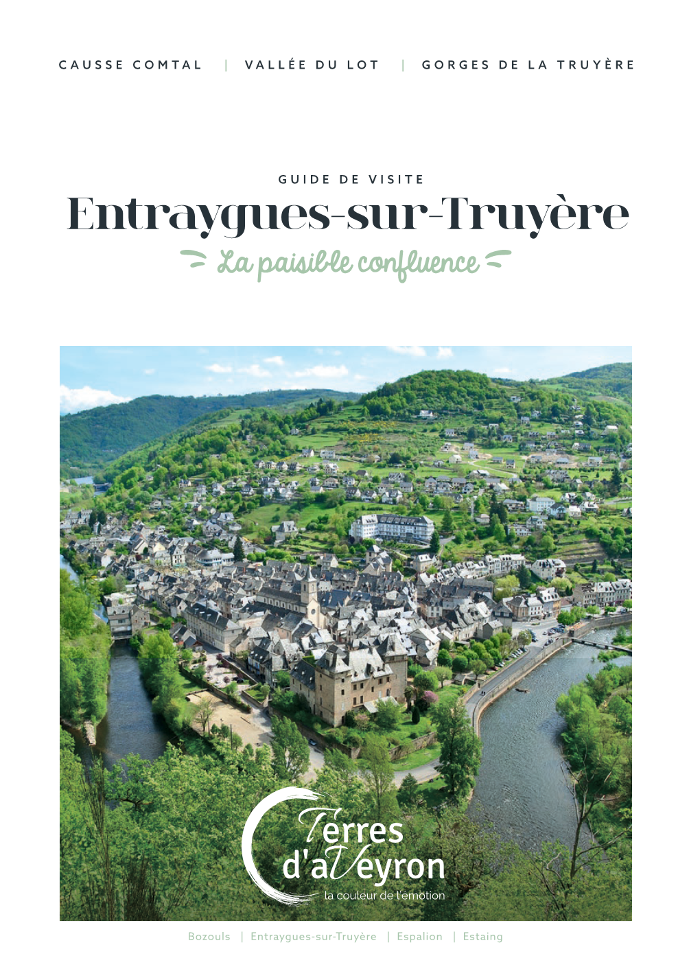 Entraygues-Sur-Truyère La Paisible Confluence