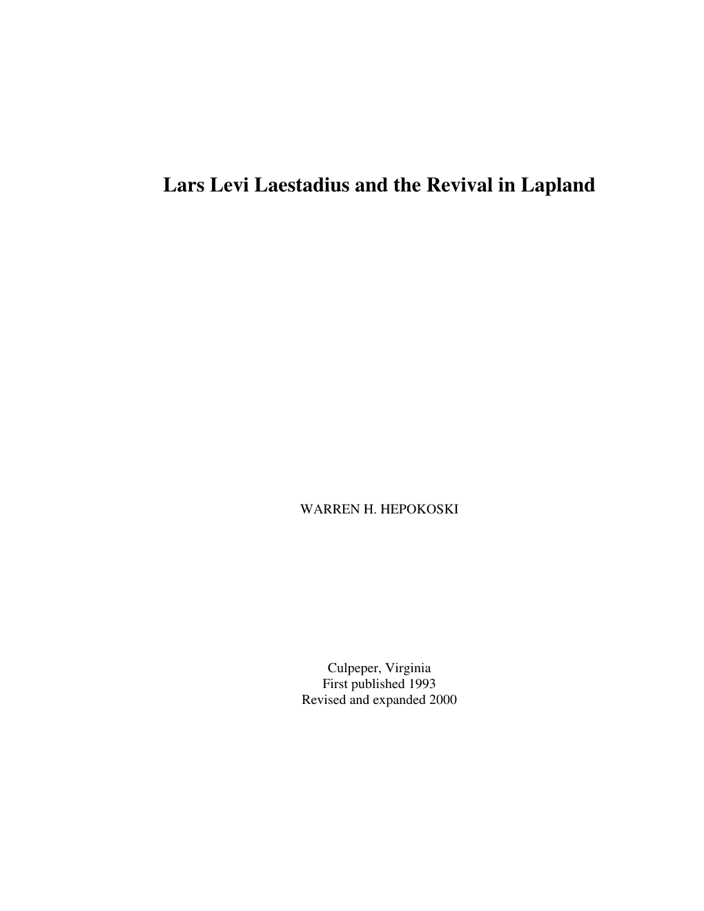 Lars Levi Laestadius and the Revival in Lapland