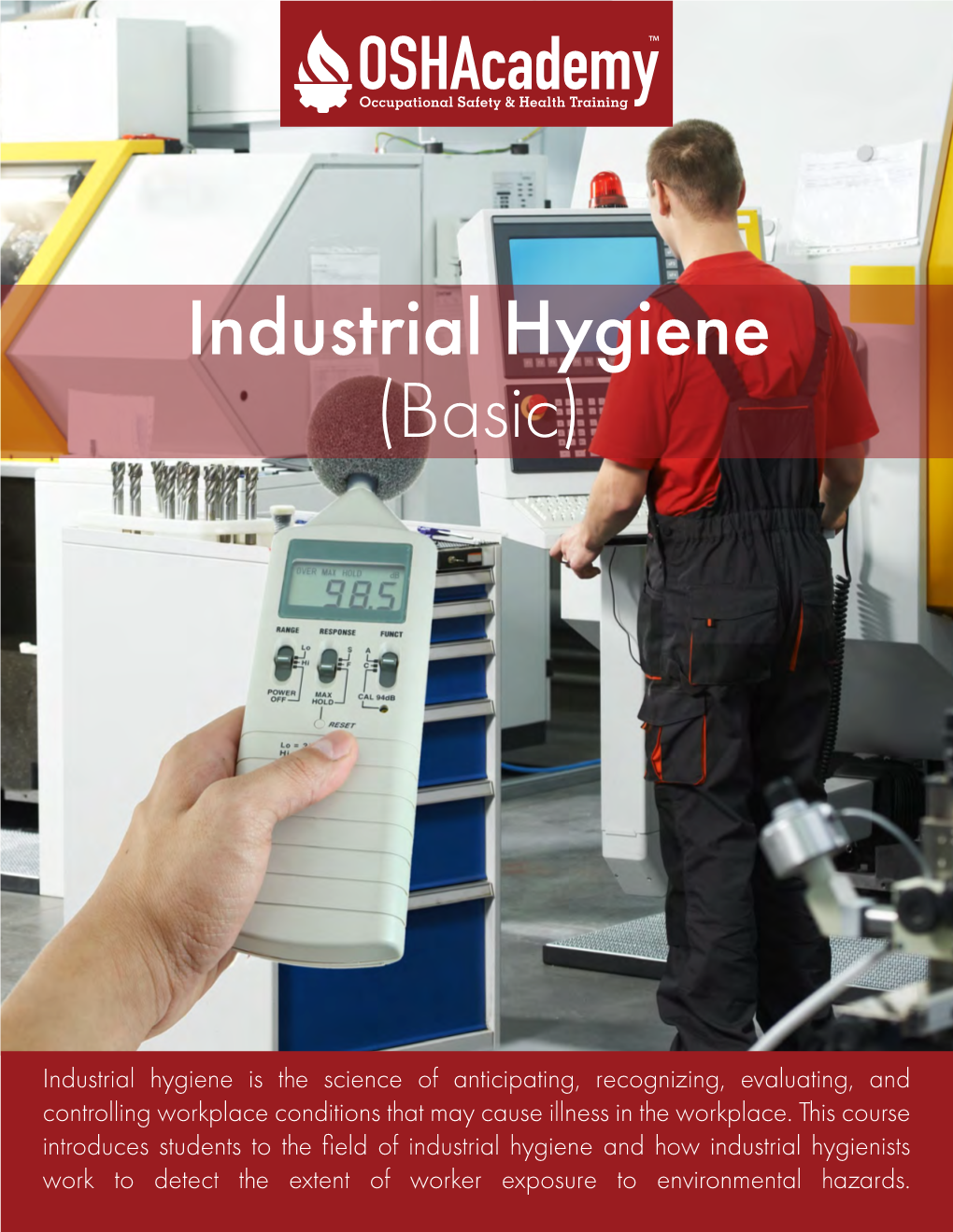 161 Industrial Hygiene: Basic