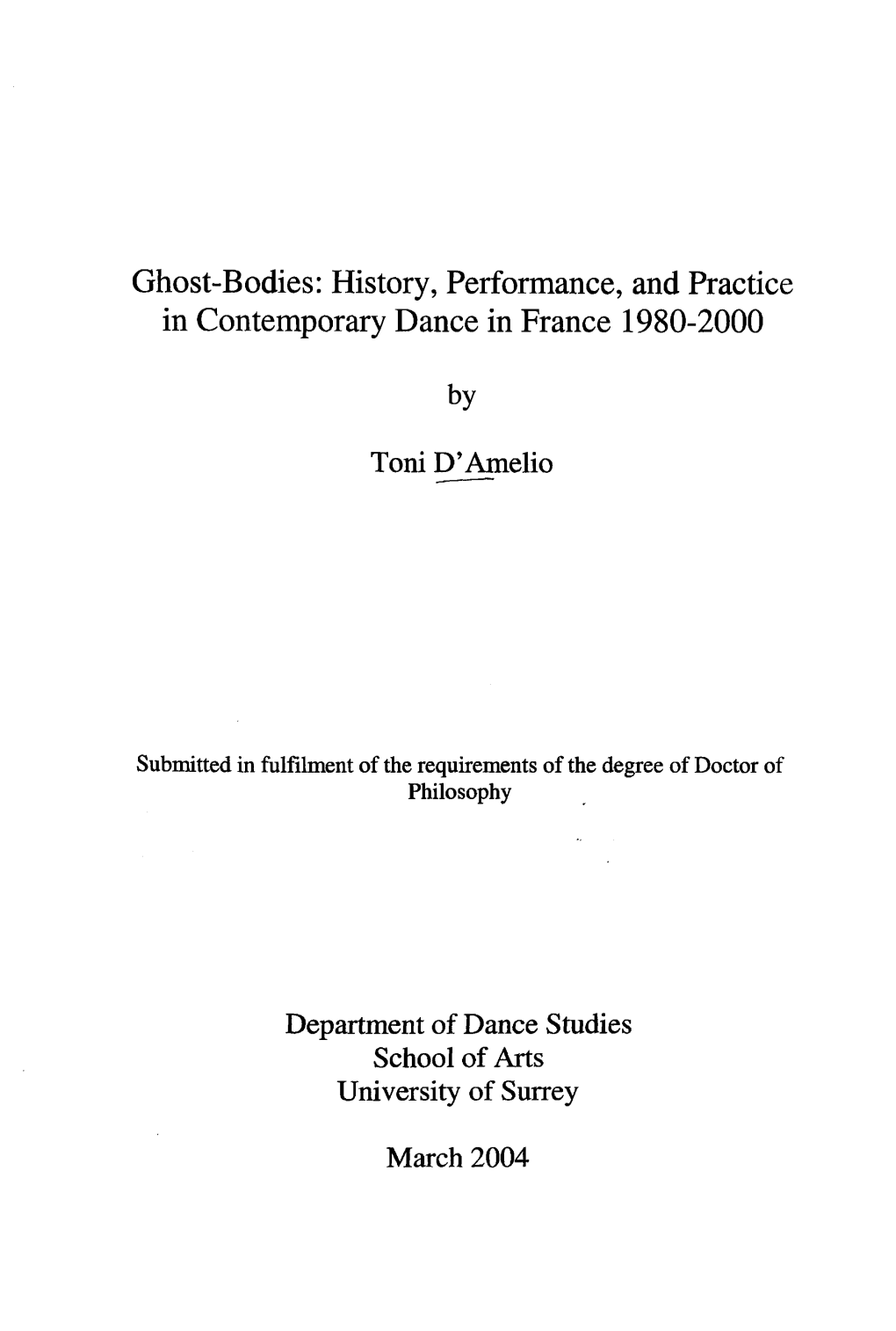 Ghost-Bodies; History, Performance, and Practice in Contemporary Dance in France 1980-2000