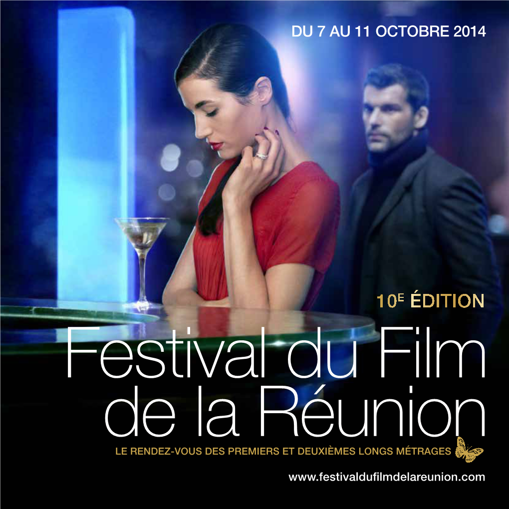 10E Édition Festival Du Film De La Réunion Le Rendez-Vous Des Premiers Et Deuxièmes Longs Métrages