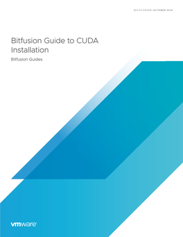 Bitfusion Guide to CUDA Installation Bitfusion Guides Bitfusion: Bitfusion Guide to CUDA Installation