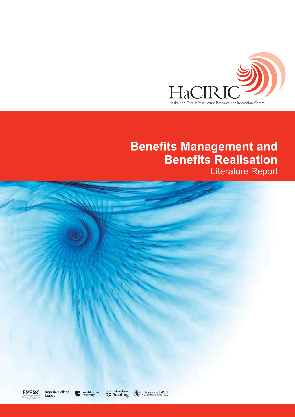 Benefits Management and Benefits Realisation Literature Report Benefits Management & Benefits Realisation – a Literature Report