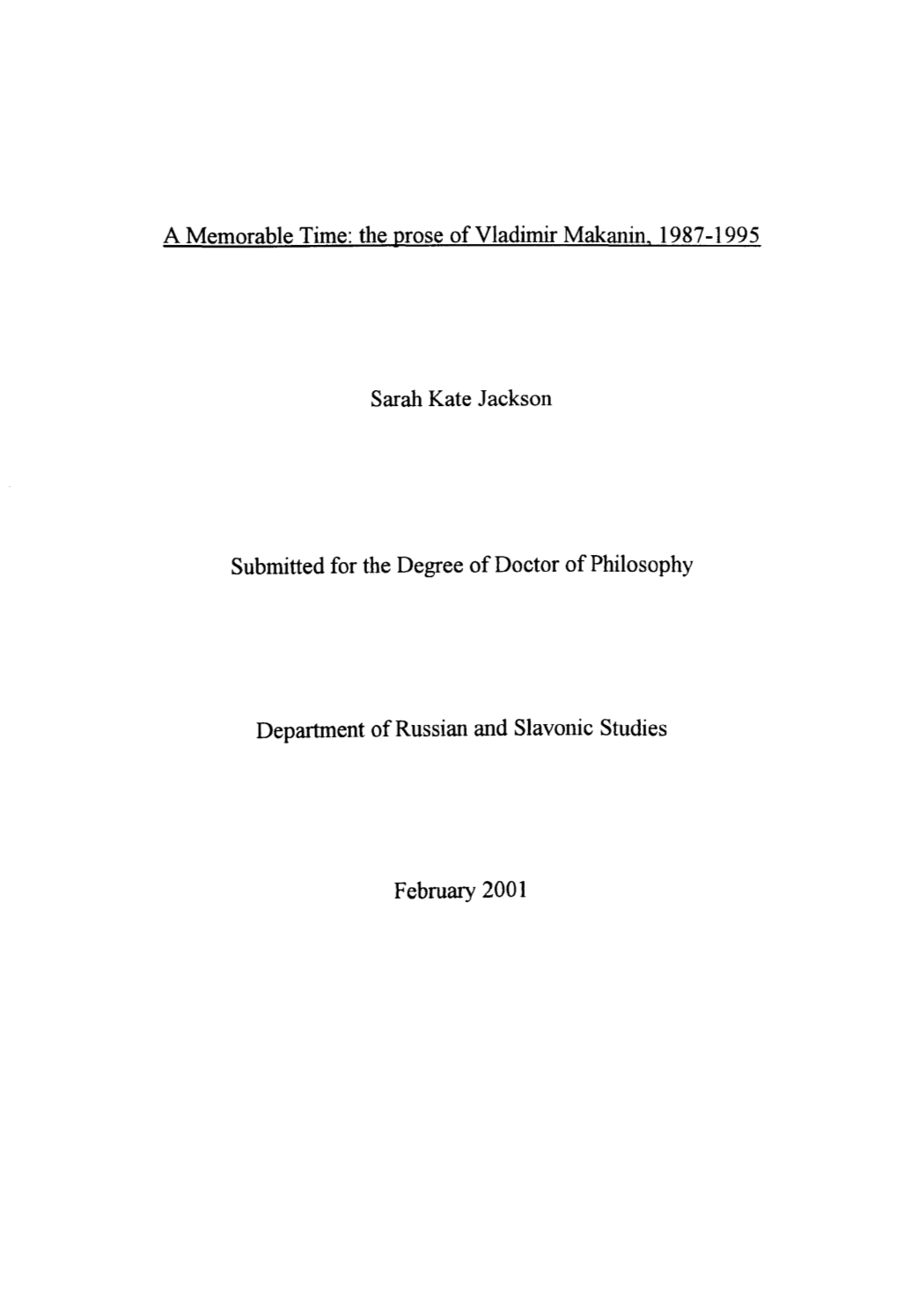 The Prose of Vladimir Makanin, 1987-1995 Sarah Kate Jackson