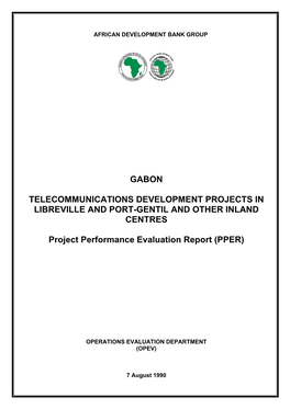 Gabon: Telecommunication Development Project on Liberville and Port Gentil and 8 Other Inland Centres