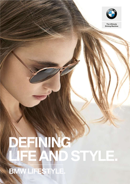 Defining Life and Style. Bmw Lifestyle