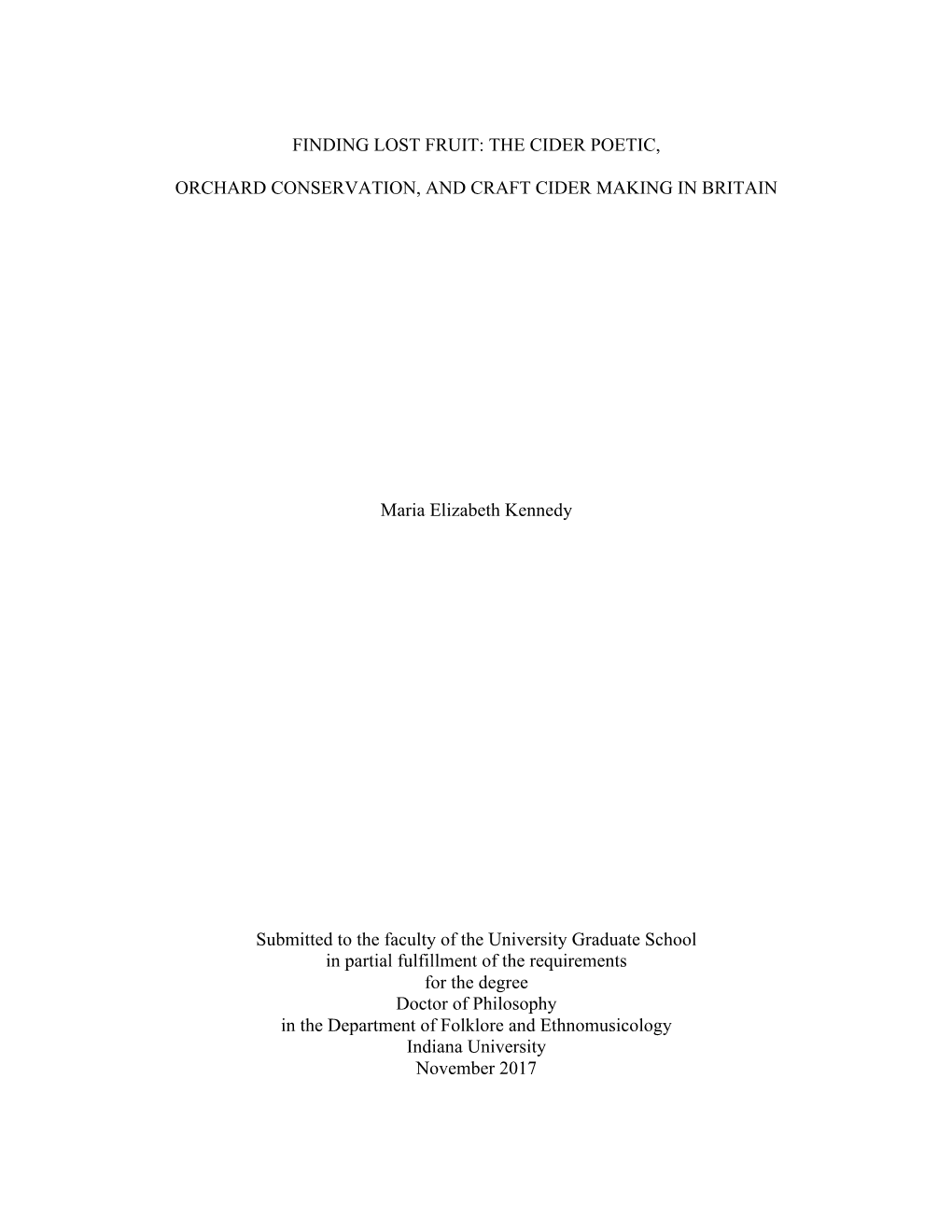 Finding Lost Fruit: the Cider Poetic, Orchard Conservation, and Craft Cider Making in Britain.” Chair: Dr