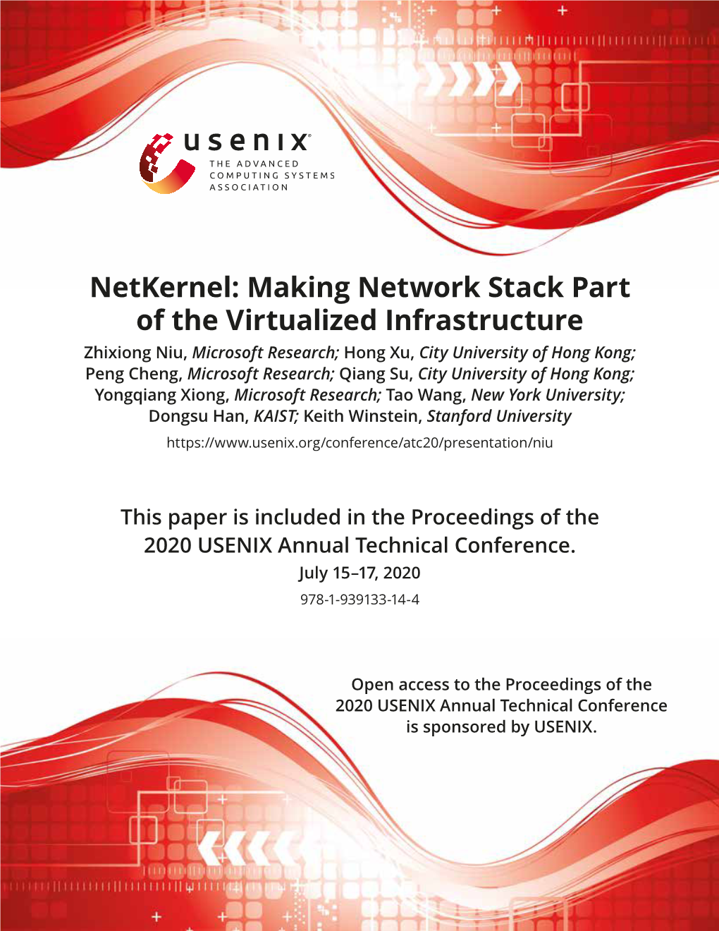 Netkernel: Making Network Stack Part of the Virtualized Infrastructure