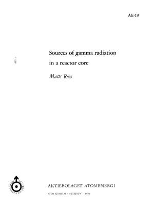 Sources of Gamma Radiation in a Reactor Core Matts Roas