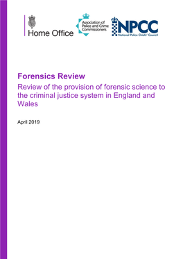 Review of the Provision of Forensic Science to the Criminal Justice System in England and Wales