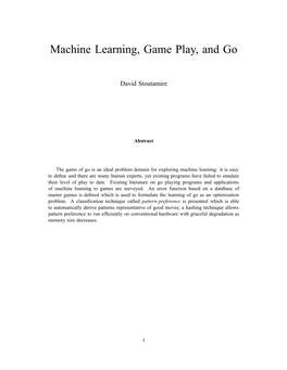 Machine Learning, Game Play, and Go