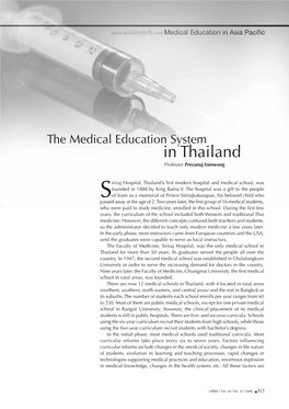 The Medical Education System in Thailand Professor Preyanuj Yamwong