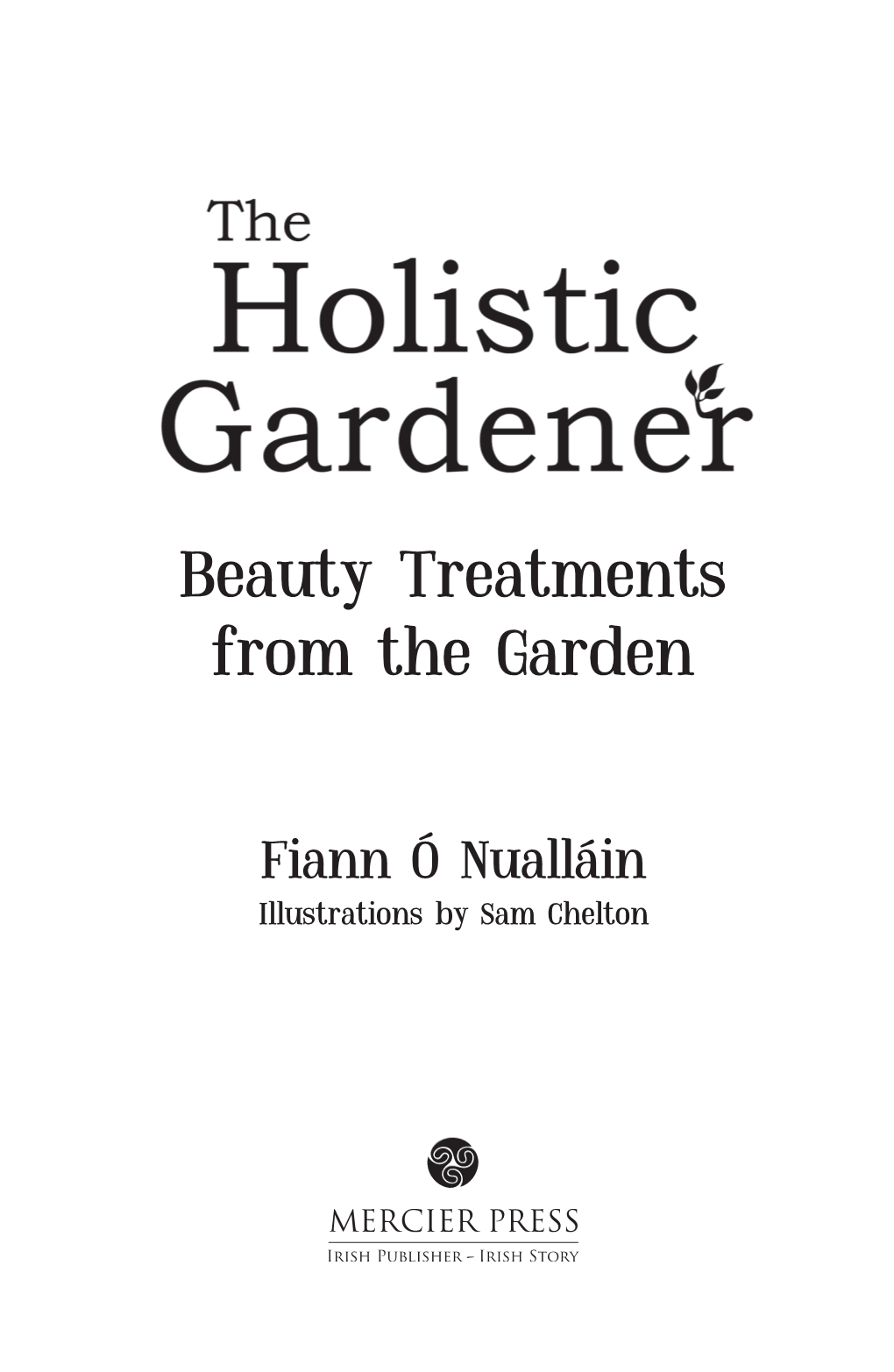 Beauty Treatments from the Garden