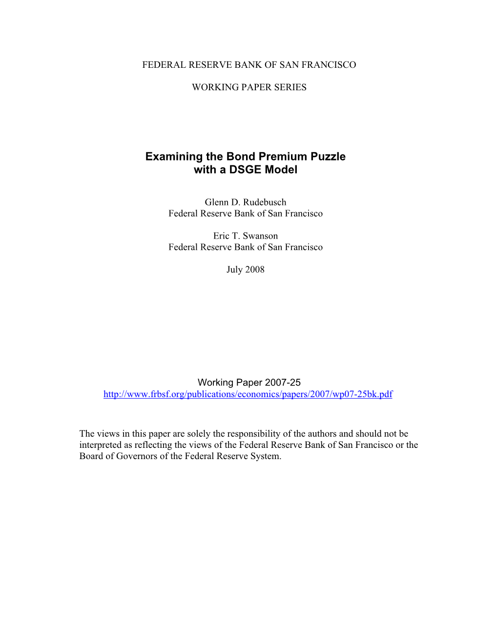 Examining the Bond Premium Puzzle with a DSGE Model∗