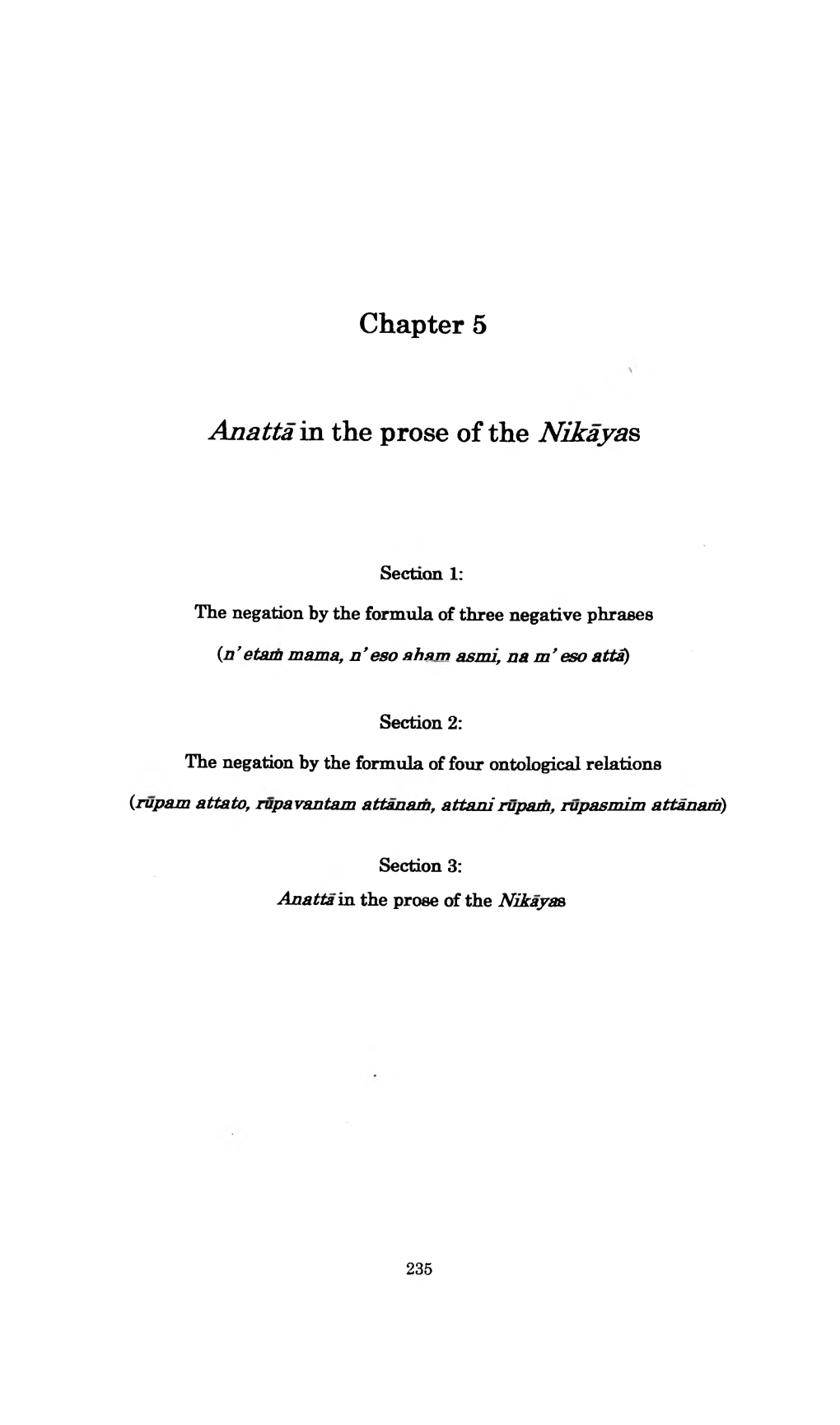 Anatta in the Prose of the Nikayas