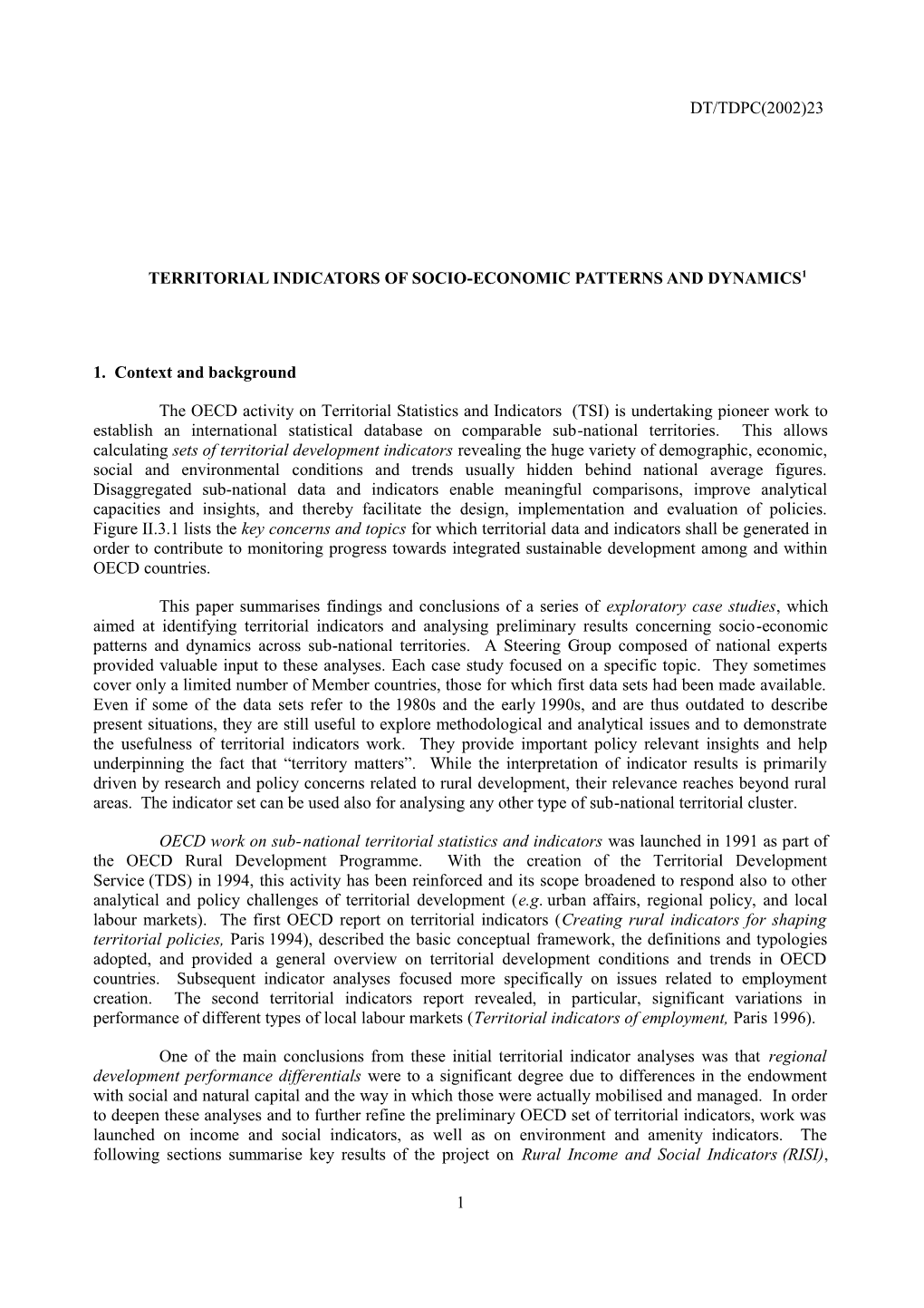 Territorial Indicators of Socioeconomic Patterns and Dynamics 1