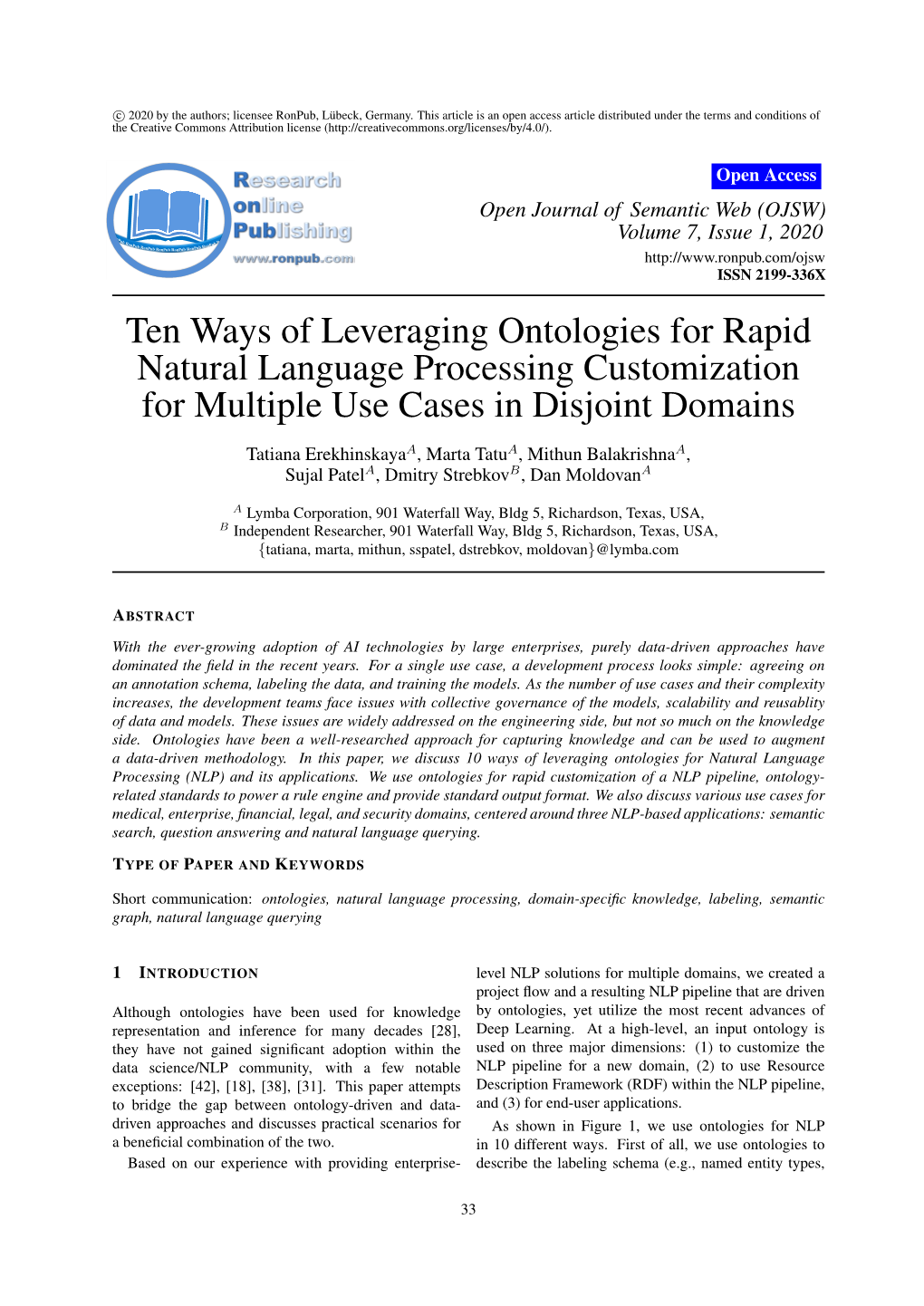 Ten Ways of Leveraging Ontologies for Rapid Natural Language Processing Customization for Multiple Use Cases in Disjoint Domains