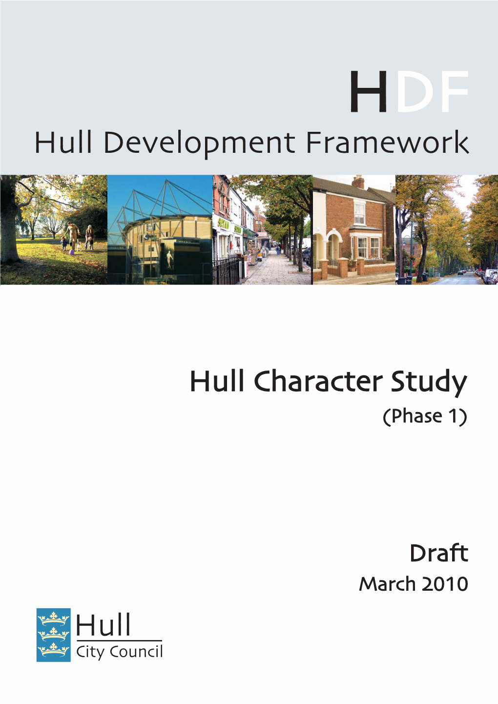 Hull Development Framework