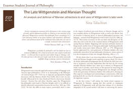 The Late Wittgenstein and Marxian Thought ESJP an Analysis and Defense of Marxian Attractions to and Uses of Wittgenstein’S Later Work #8 | 2015 Sina Talachian