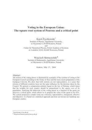 Voting in the European Union: the Square Root System of Penrose and a Critical Point