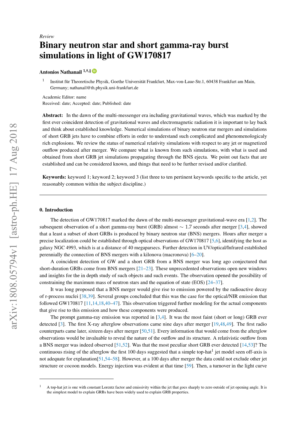 Binary Neutron Star and Short Gamma-Ray Burst Simulations in Light of GW170817