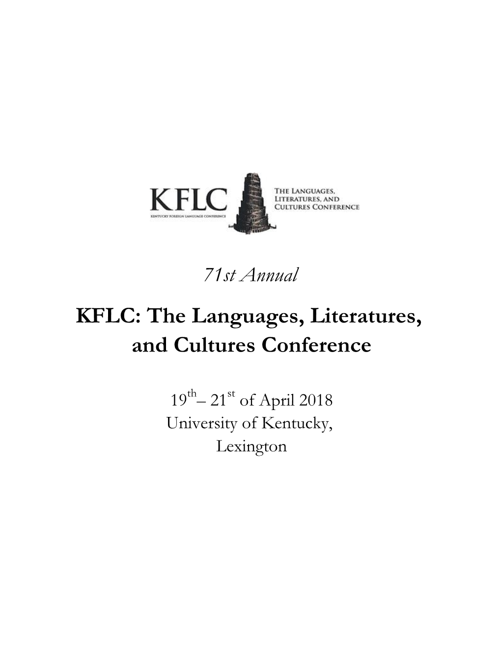 71St Annual KFLC: the Languages, Literatures, and Cultures Conference