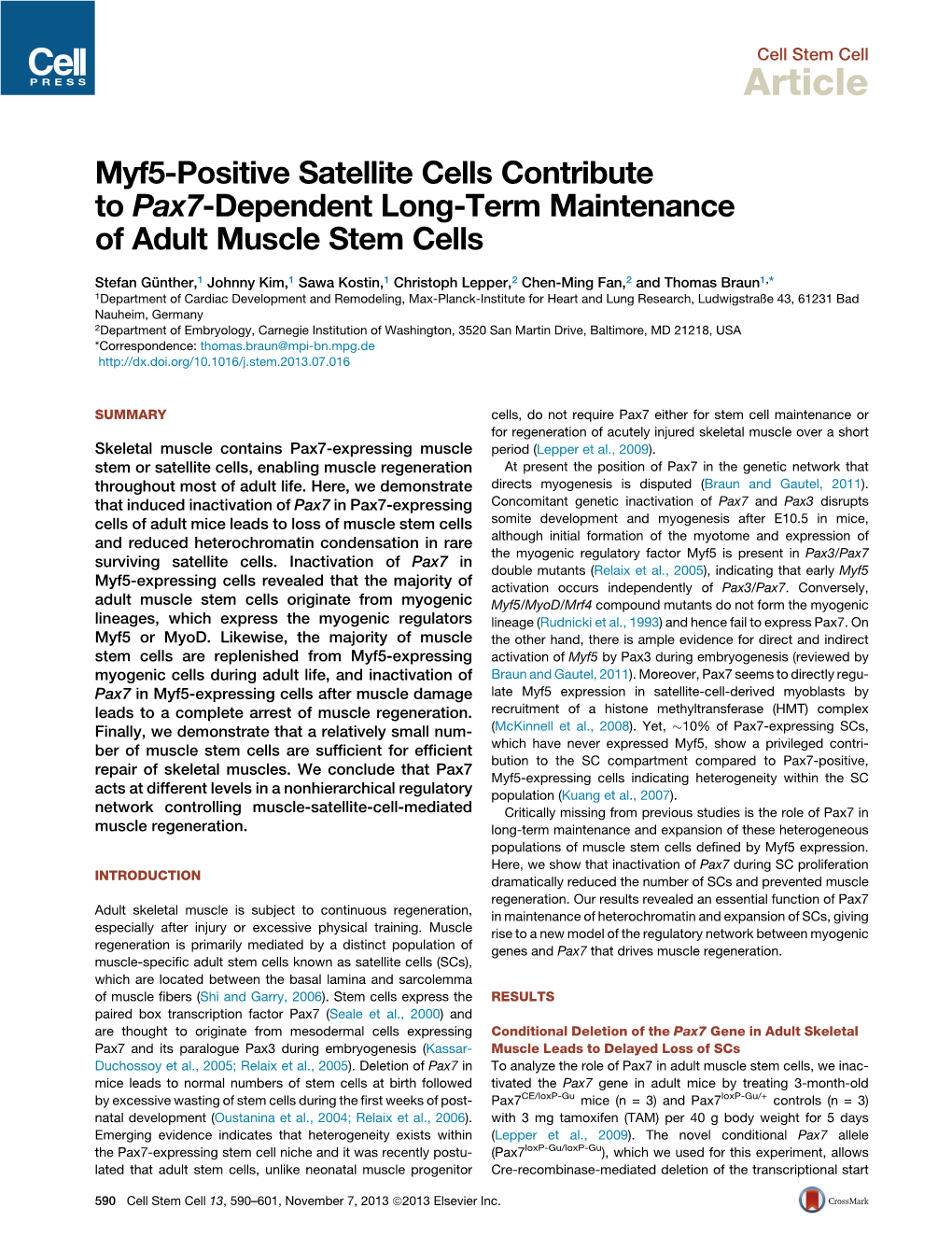 Myf5-Positive Satellite Cells Contribute to Pax7-Dependent Long-Term Maintenance of Adult Muscle Stem Cells