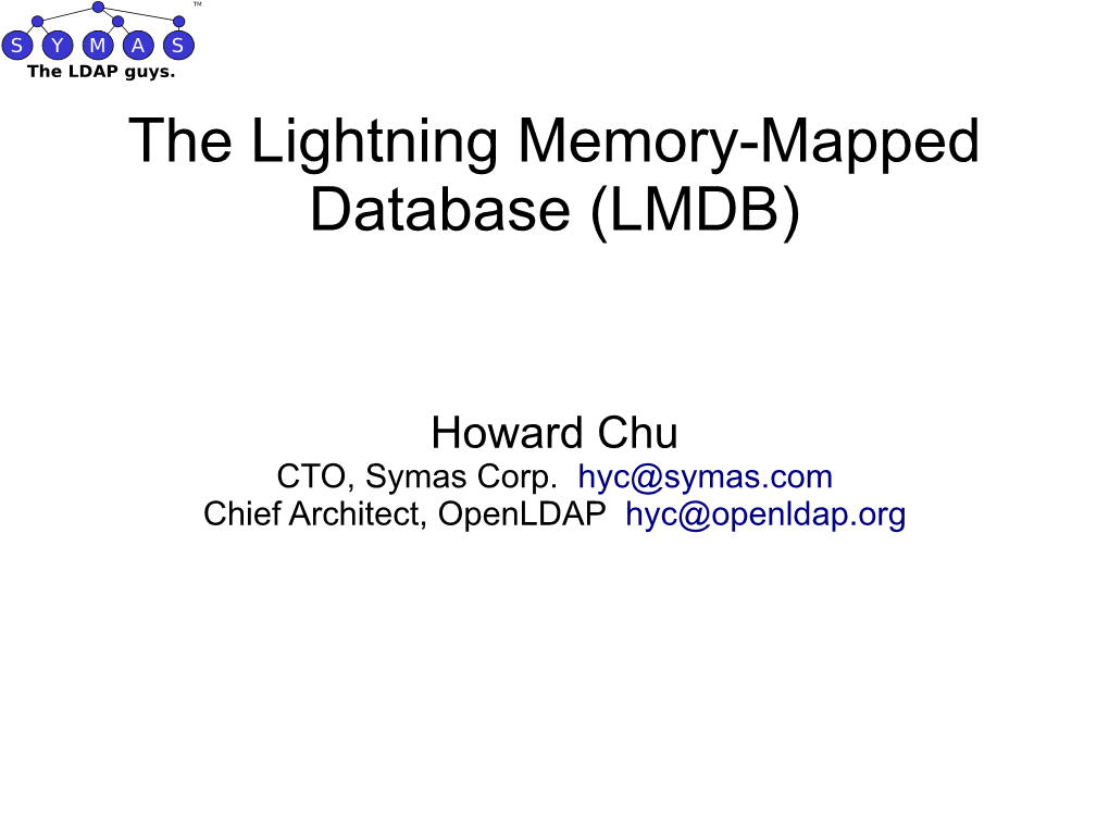 MDB: a Memory-Mapped Database and Backend for Openldap