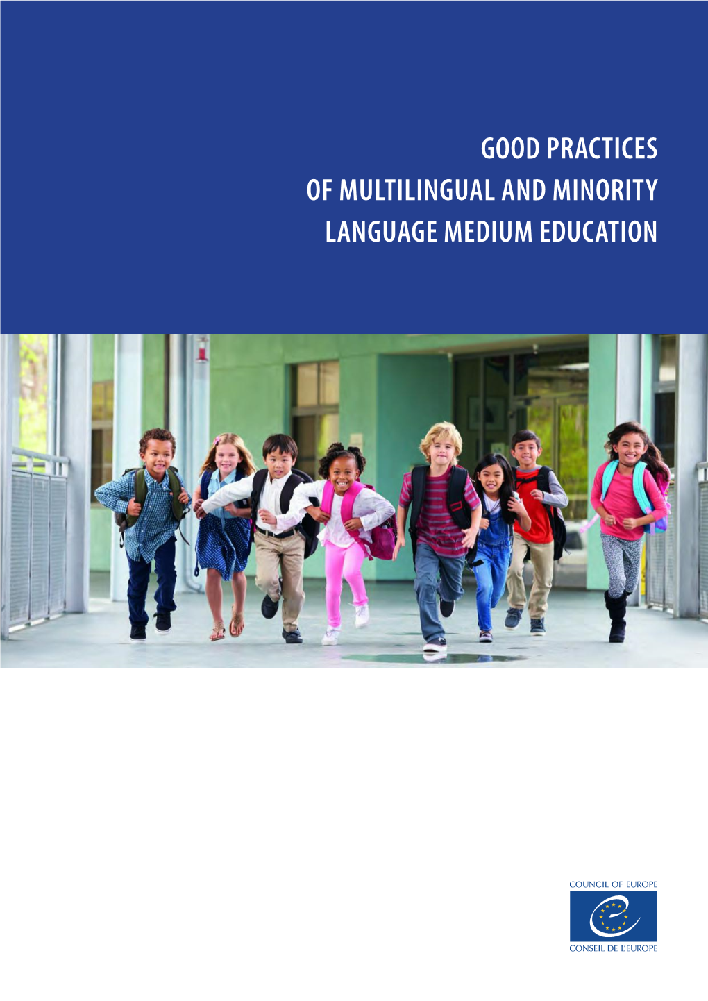 Good Practices of Multilingual and Minority Language Education