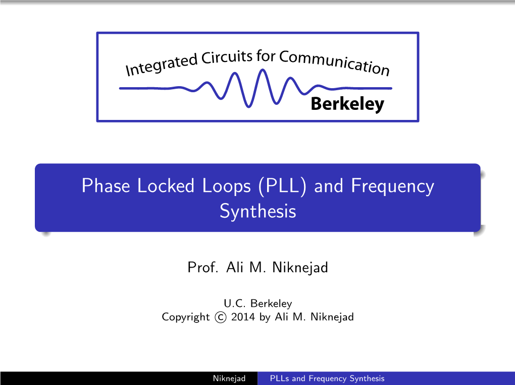 Phase Locked Loops (PLL) and Frequency Synthesis