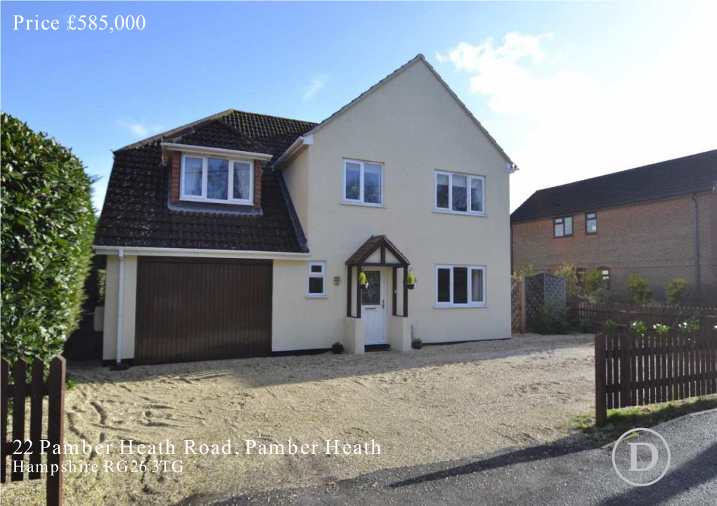 22 Pamber Heath Road, Pamber Heath Price £585,000