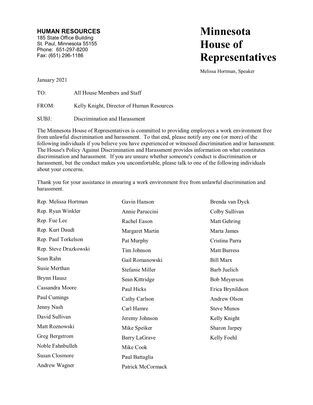 House Members and Staff to Whom