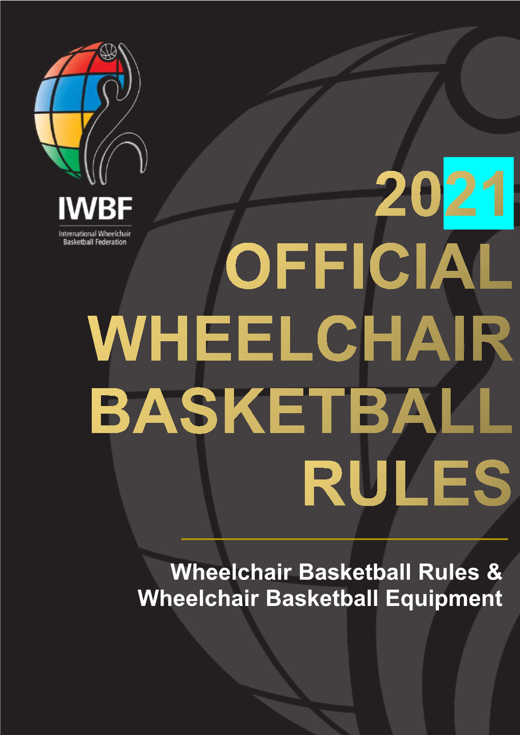 2021 Official Wheelchair Basketball Rules