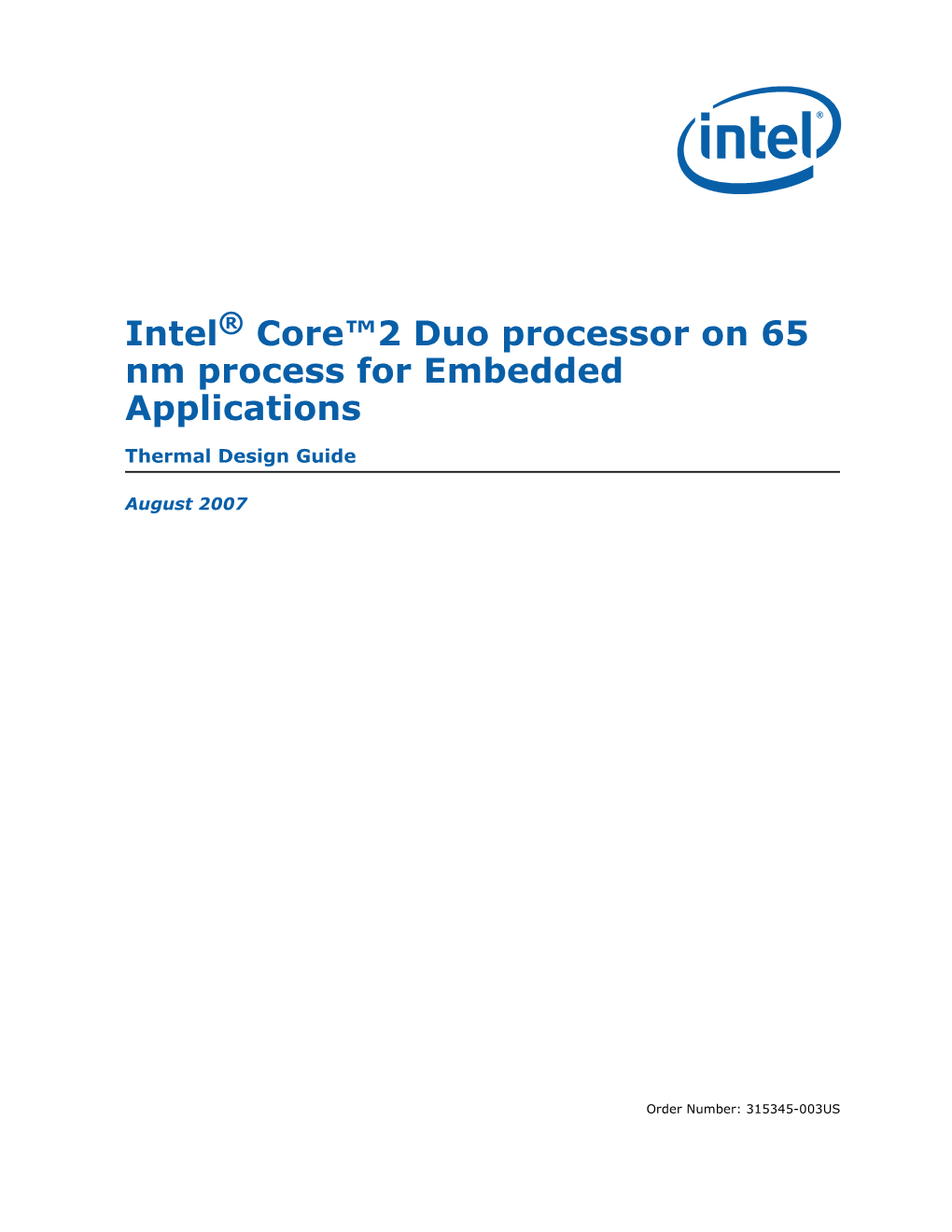 Intel® Core™2 Duo Processor on 65 Nm Process for Embedded Applications
