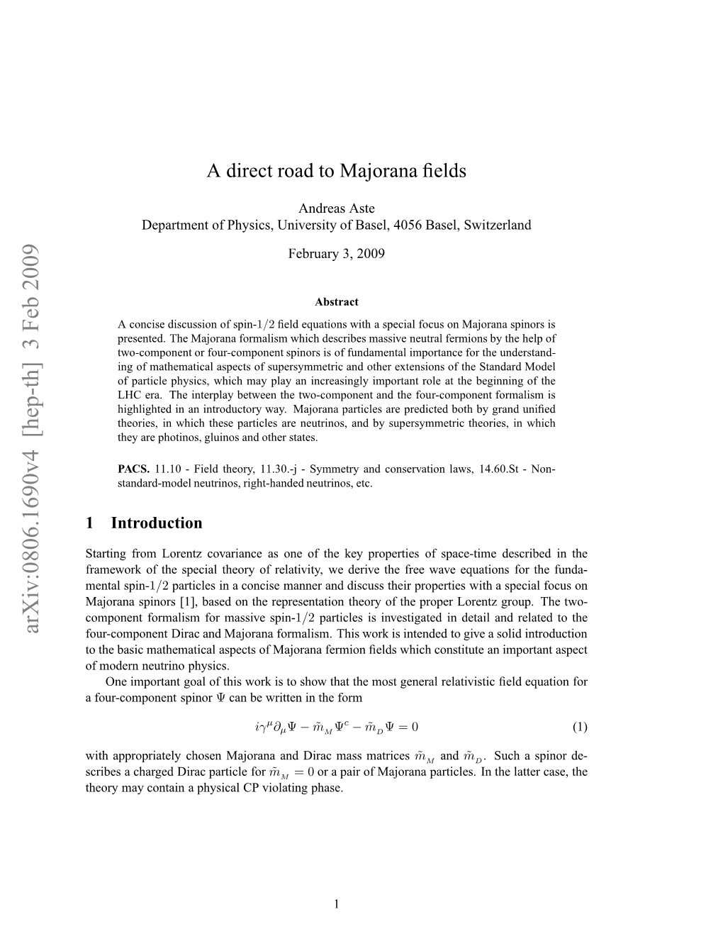 A Direct Road to Majorana Fields