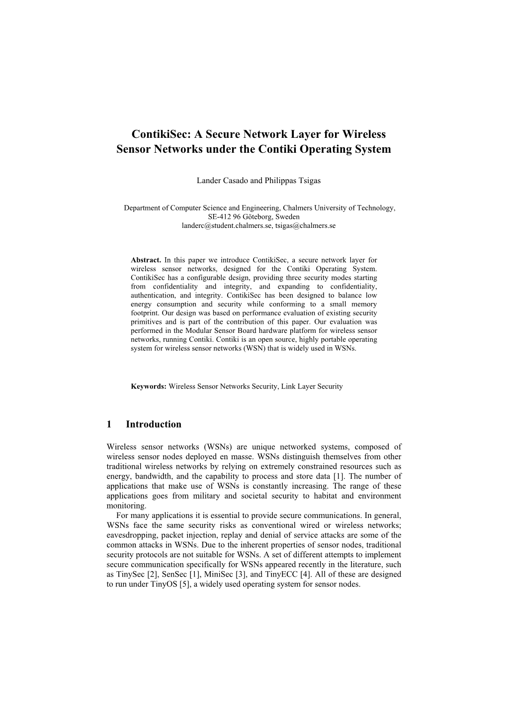 Contikisec: a Secure Network Layer for Wireless Sensor Networks Under the Contiki Operating System