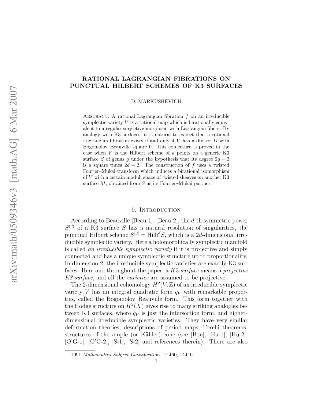 Arxiv:Math/0509346V3 [Math.AG] 6 Mar 2007 Ae.Hr N Hogotteppr a Sur Paper, K3 the Exactly Throughout Are and Varieties Here Symplectic Proportion Irreducible Faces