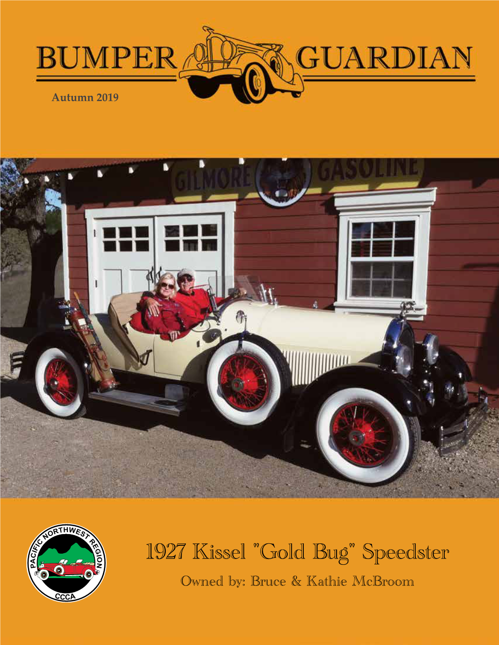 Speedster Owned By: Bruce & Kathie Mcbroom Pacific Northwest Region - CCCA