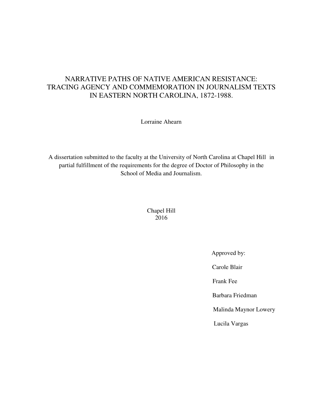 Narrative Paths of Native American Resistance: Tracing Agency and Commemoration in Journalism Texts in Eastern North Carolina, 1872-1988