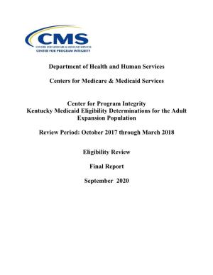 Kentucky Medicaid Eligibility Determinations for the Adult Expansion Population